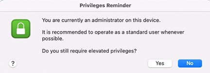 Make me admin privilege reminder select yes to keep privileges select no to remove 