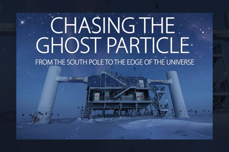 Planetarium Show - Chasing the Ghost Particle